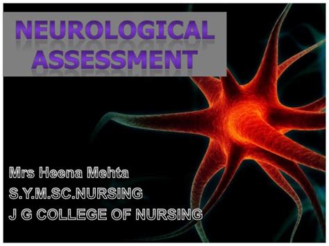 Neurological Assessment Ppt By Heena Mehta