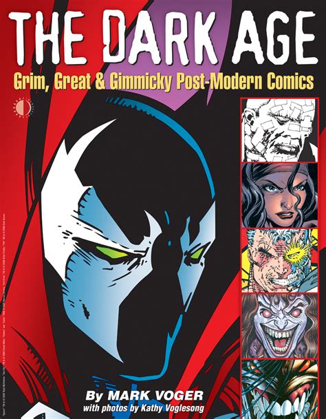 The Dark Age Grim Great And Gimmicky Post Modern Comics Mark Voger
