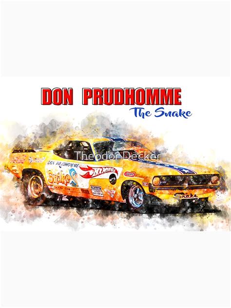 Don Prudhomme The Snake T Shirt For Sale By Theodordecker