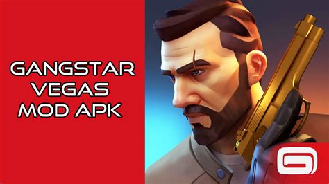 Gangstar Vegas Mod Apk Get Ready For The Journey Of City Of Sin In The