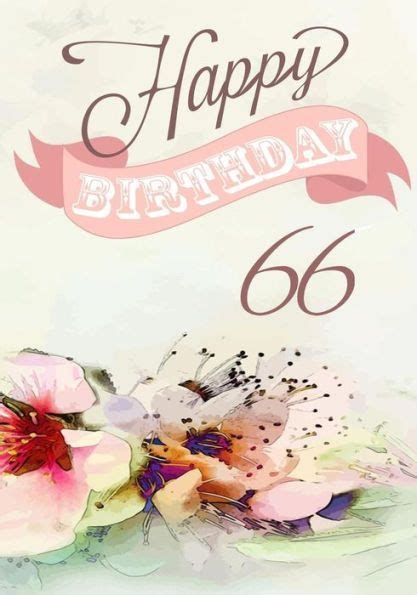 Happy 66 Birthday Quotes Shortquotescc