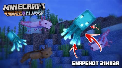 Minecraft Snapshot Update 21w03a Glow Squids Youtube