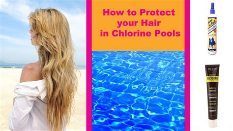 How To Protect Your Hair In Chlorine Pools Youtube