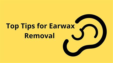 Top Tips For Ear Wax Removal