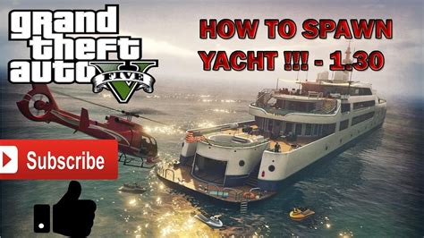 Gta 5 130 Glitch How To Spawn Yacht Youtube