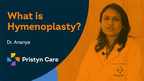 Hymenoplasty Hymen Reconstruction Surgery Dr Ananya Pristyn Care Youtube