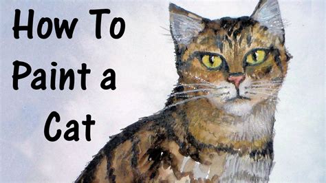 How To Paint A Cat In Watercolor And Colored Pencil Youtube