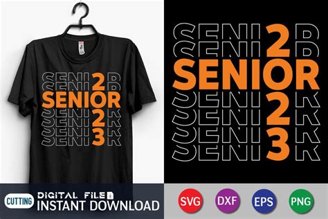 Senior 2023 Svg Senior Shirt Senior 2023 Cut File Buy T Shirt Designs