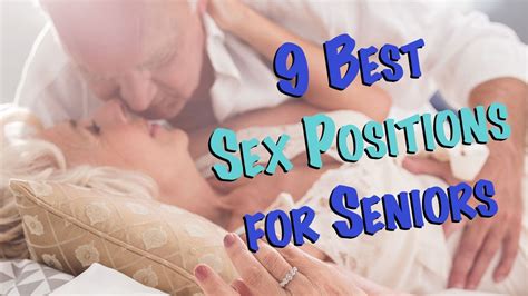 Best Sex Positions For Seniors Youtube