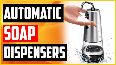 Top 5 Best Automatic Soap Dispensers Reviews With Buying Guide In 2022