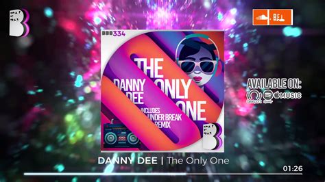 danny dee the only one youtube
