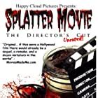 Splatter Movie The Director S Cut Video 2008 IMDb