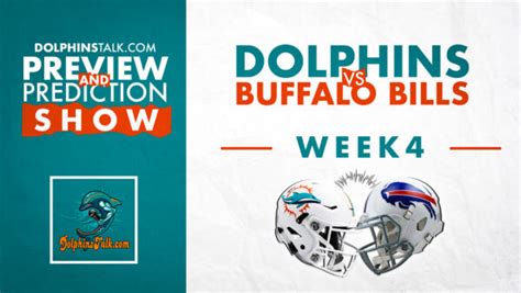 Dolphins Vs Bills Preview And Prediction Show Miami Dolphins