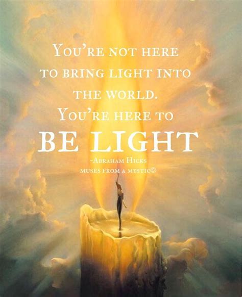 Pin By Keny Clerge On Spirit Science Light Quotes Divine Light