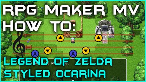 Rpg Maker Mv How To Create The Legend Of Zelda Ocarina Youtube