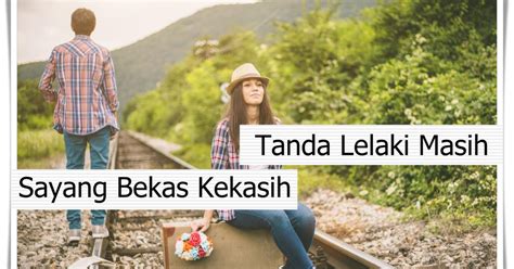 Nombor telefon bekas kekasih yang pernah dikasihi pada masa lalu mungkin masih tersimpan dengan rapi di dalam peranti pasangan anda. Tanda Lelaki Masih Sayang Bekas Kekasih (Isteri Kena Hati ...