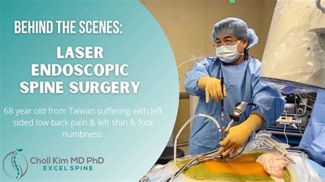 Laser Endoscopic Spine Surgery Right Next To The Nerve Youtube