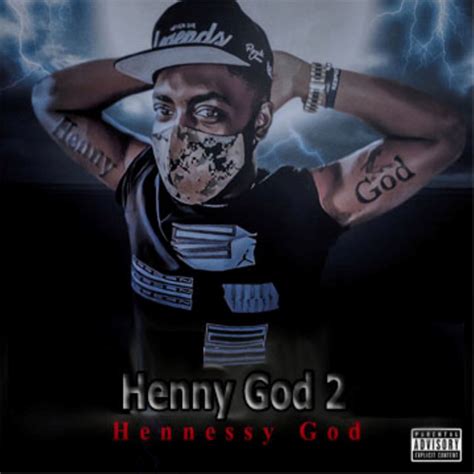 Henny God 2 Single By Hennessy God Spotify