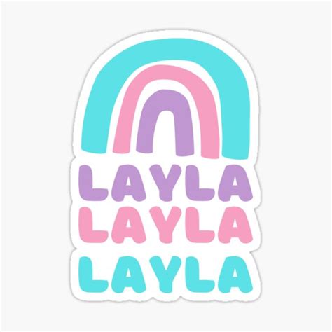 Name Layla Funny Rainbow Text Layla Birthday T For Layla Sticker By Azizatmani Redbubble