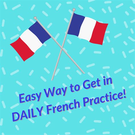 Easy Way To Get In Daily French Practice — Street French