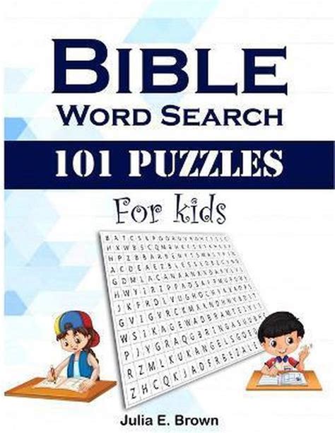 Bible Word Search 101 Puzzles For Kids Julia E Brown 9798673105689