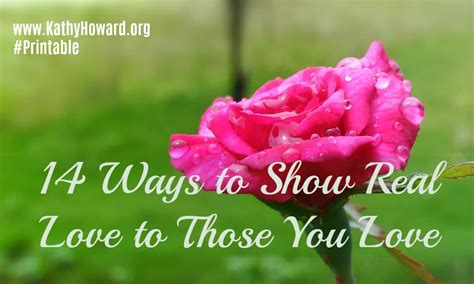 14 Ways To Show Love To Those You Love Kathy Howard