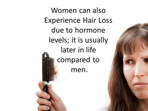 This can be brought on by excessive. Women can also Experience Hair Loss due to hormone levels ...