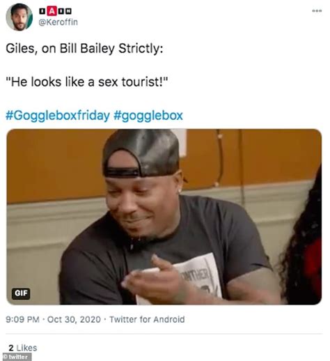 Gogglebox Ofcom Complaints After Giles Said Strictly S Bill Bailey Dances Like Sex Tourist