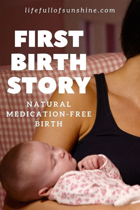 Natural Unmedicated Hospital Birth Story Tips For Labor Without An Epidural Birth Stories