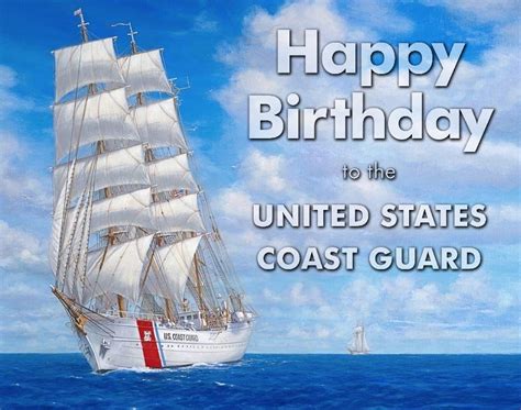 Happy Birthday To The United States Coast Guard August 4 2018 Coast