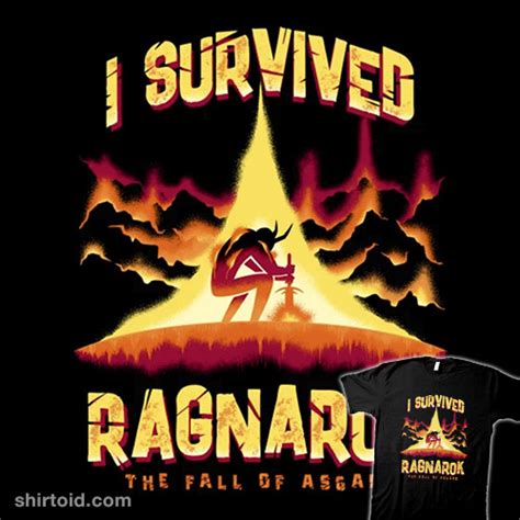 I Survived Ragnarok Shirtoid