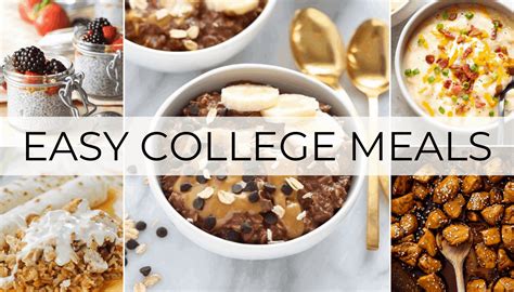 15 Easy College Meals That Are Fast And Affordable By Sophia Lee