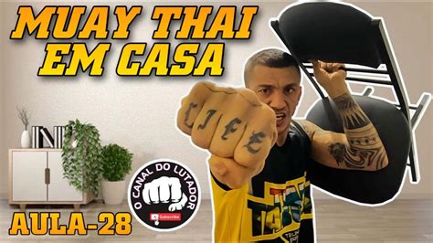 😳 Praticando Muay Thai Em Casa Usando Uma Cadeira Treino De Muay Thai Em Casa Youtube