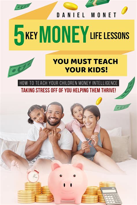 Buy 5 Key Money Life Lessons You Must Teach Your Kids How To Teach