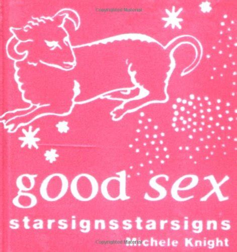 Good Sex Star Signs By Michele Knight Jyotish Ebooks