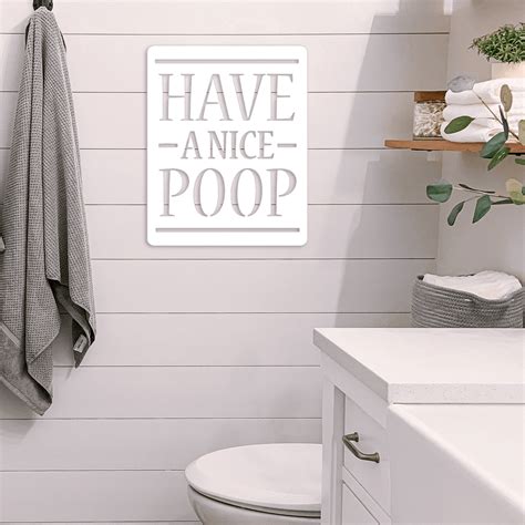 Have A Nice Poop Funny Bathroom Sign Metal Wall Art And Home Decor K