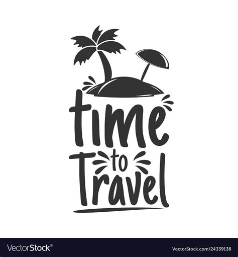 Time To Travel Royalty Free Vector Image Vectorstock