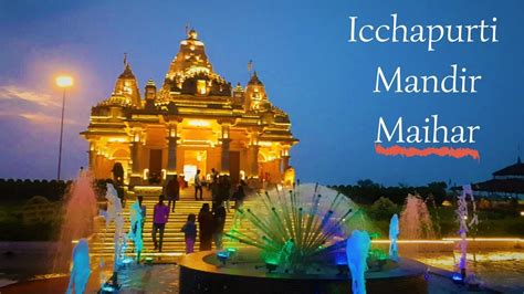 Maihar Travel Vlog I Icchapurti Mandir I Kjs Temple I Satna I M P Youtube