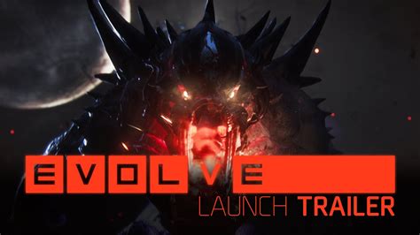 Evolve Launch Trailer Youtube