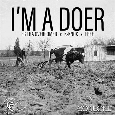 Im A Doer Single By Eg Tha Overcomer Spotify
