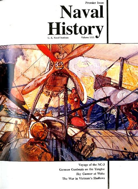 Naval History Magazine April 1987 Volume 1 Number 1 Us Naval