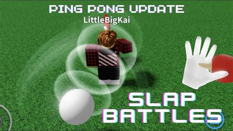slap battles ping pong update youtube