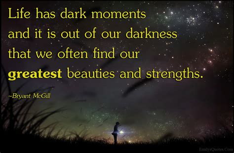 Darkness Popular Inspirational Quotes At Emilysquotes
