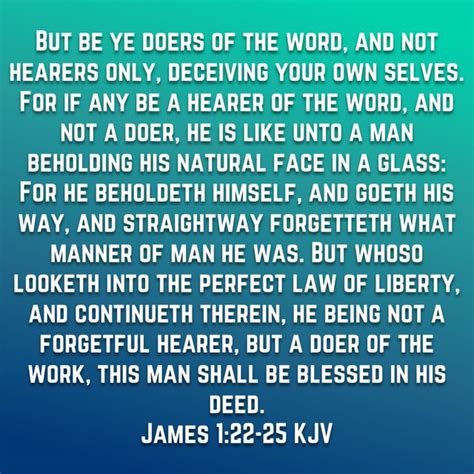 James 122 25 But Be Ye Doers Of The Word And Not Hearers Only