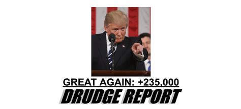 Heres How The Drudge Report Splashed Job Reports For Obama That Were Better Than Trumps The