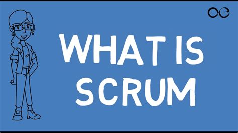 Scrum Explained A Quick 5 Minute Overview Youtube