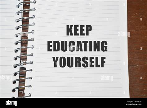 Keep Educating Yourself Written On White Paper Stock Photo Alamy