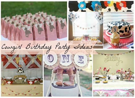 A barnyard birthday party is your opportunity to crow. Cowgirl Birthday Party Ideas