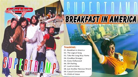 Supertramp Breakfast In America Full Album 1979 Best Classic Rock