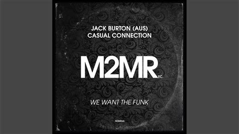 We Want The Funk Original Mix Youtube Music